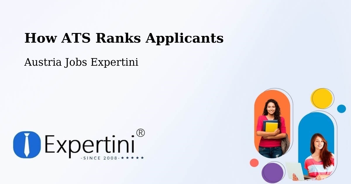 How ATS Ranks Applicants - Austria Jobs Expertini