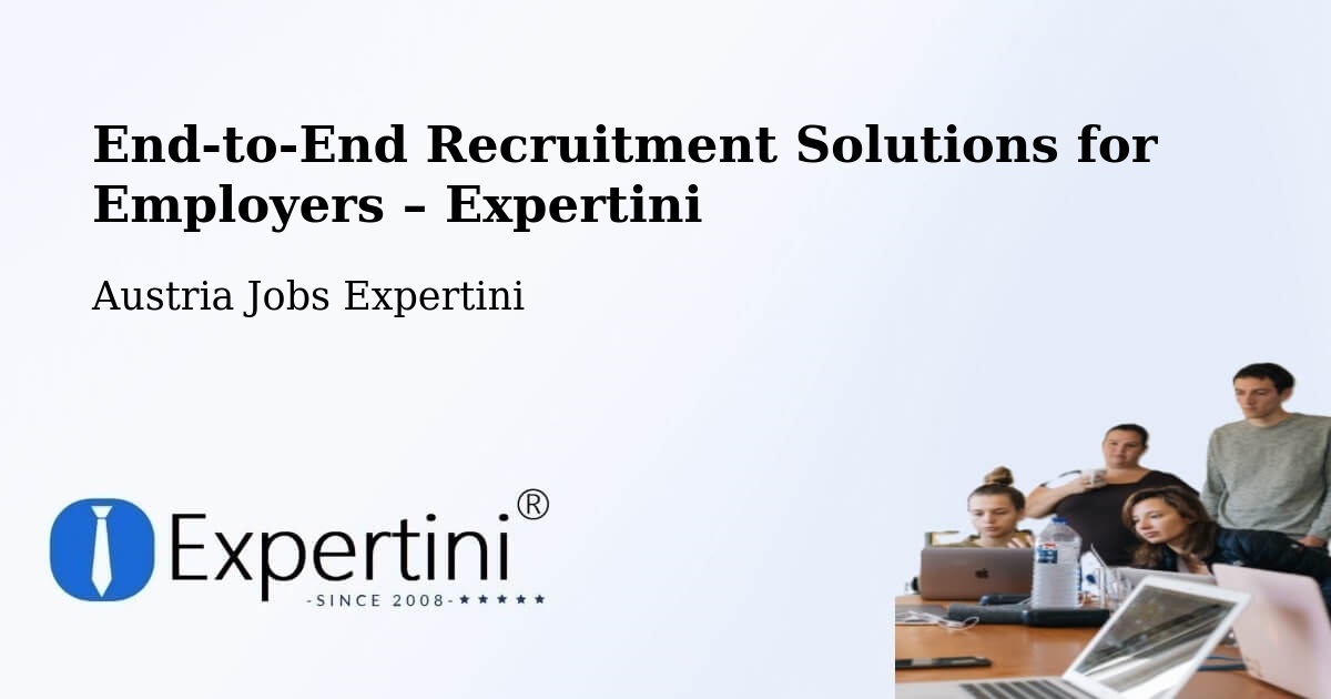 Recruitment Solutions for Employers – Walding - Walding, Austria Jobs Expertini