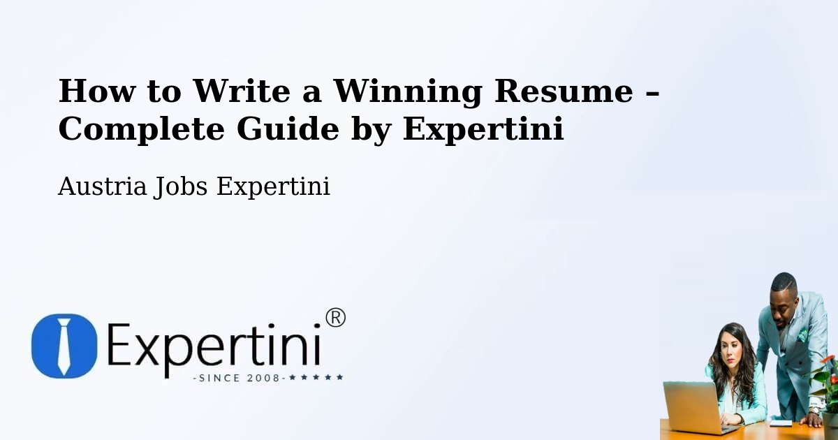 Resume Writing Guide for Job Seekers – Walding - Walding, Austria Jobs Expertini