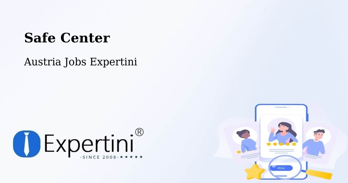 Safety Center – Walding - Austria Jobs Expertini